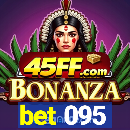 bet 095